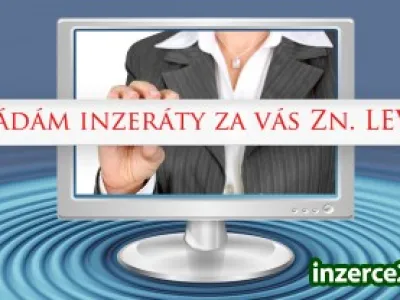 Vkládám inzeráty za Vás zn. Levně