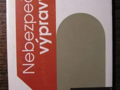 Kniha: Hana Bělohradská - Nebezpečné výpravy