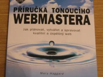 Kniha: Mary Haggard - Příručka tonoucího webmastera