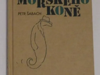 Kniha: Petr Šabach - Putování mořského koně