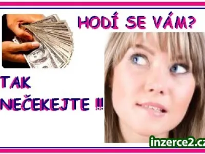 NEMÁTE P.ENÍZE? - ZMĚŇTE TO !