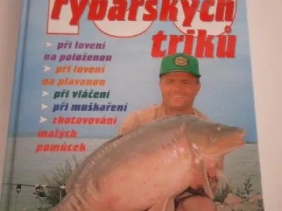 100 rybářských triků