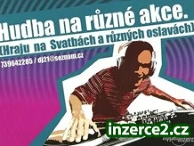 Nabízím vám hudbu na vaši akci.